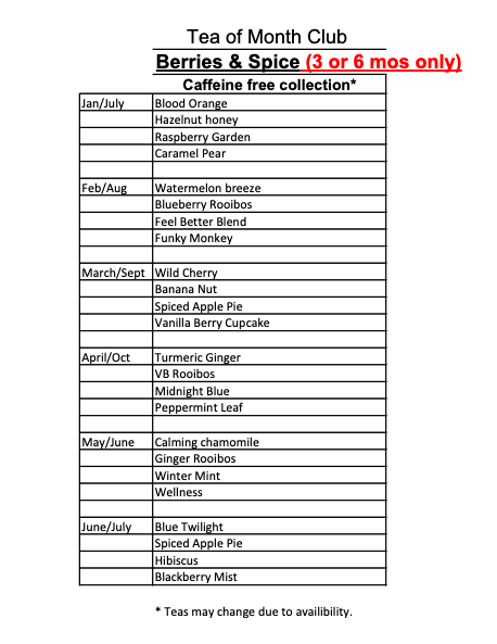 Berries & Spice: Caffeine free selections