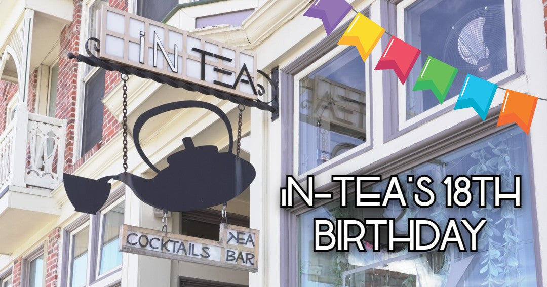 iN-TEA's 18th Birthday!